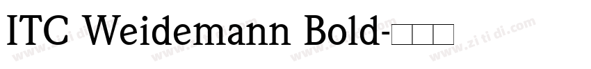 ITC Weidemann Bold字体转换